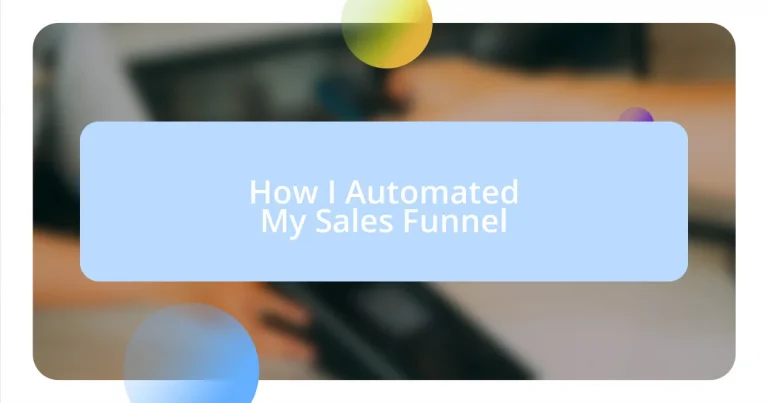 How I Automated My Sales Funnel