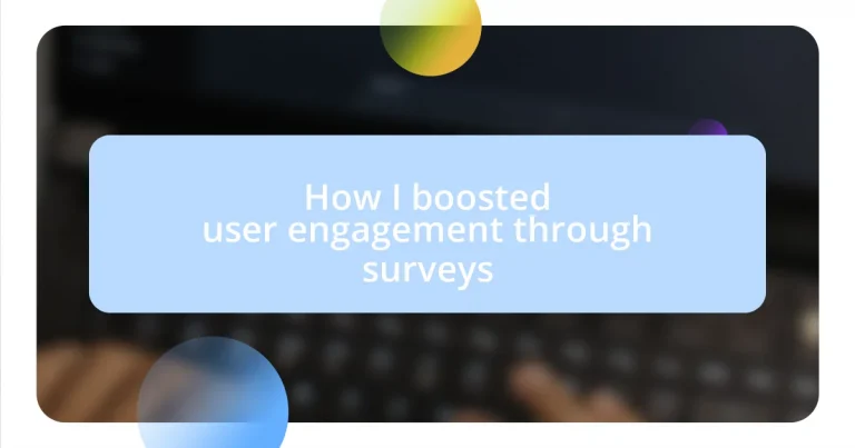 How I boosted user engagement through surveys