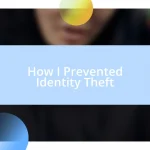 How I Prevented Identity Theft