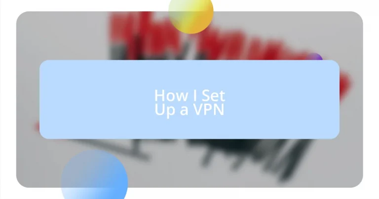 How I Set Up a VPN