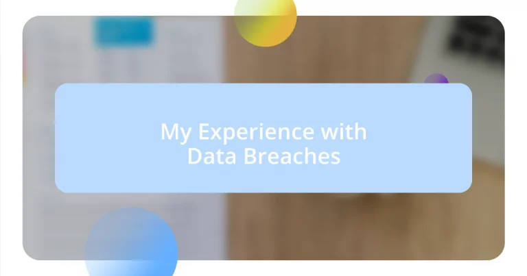 My Experience with Data Breaches