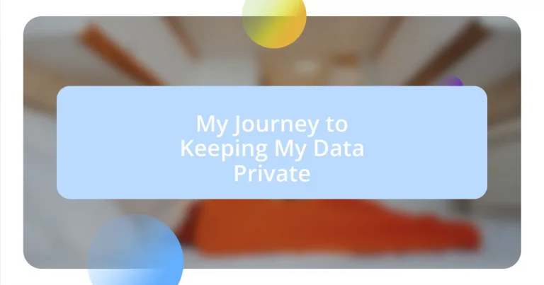 My Journey to Keeping My Data Private