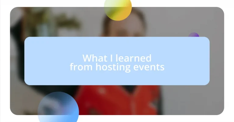 What I learned from hosting events