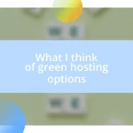 What I think of green hosting options